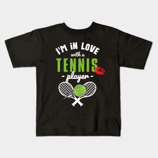 I'm in love with a Tennis player Kids T-Shirt